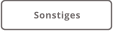 Sonstiges