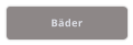 Bäder